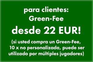 para clientes: Green-Fee desde 22 EUR!